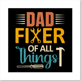 DAD Fixer of All Things Funny Tools Men Dad Father's Day Posters and Art